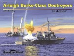 SQ14031; Arleigh Burke-Class Destroyers In Action SQ14031; Arleigh Burke-Class Destroyers In Action